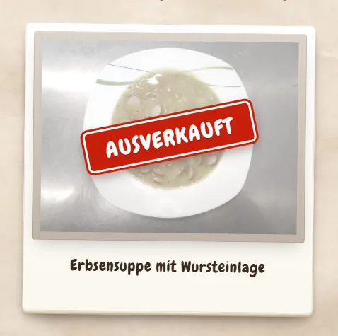 Fleischermeister Mehrens, digitaler Effekt: Mittagstisch: Schild „ausverkauft“